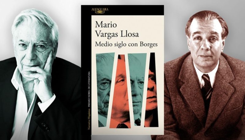 Vargas Llosa y Borges