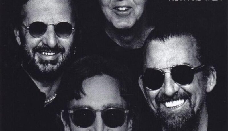 The beatles now and then